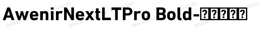 AwenirNextLTPro Bold字体转换